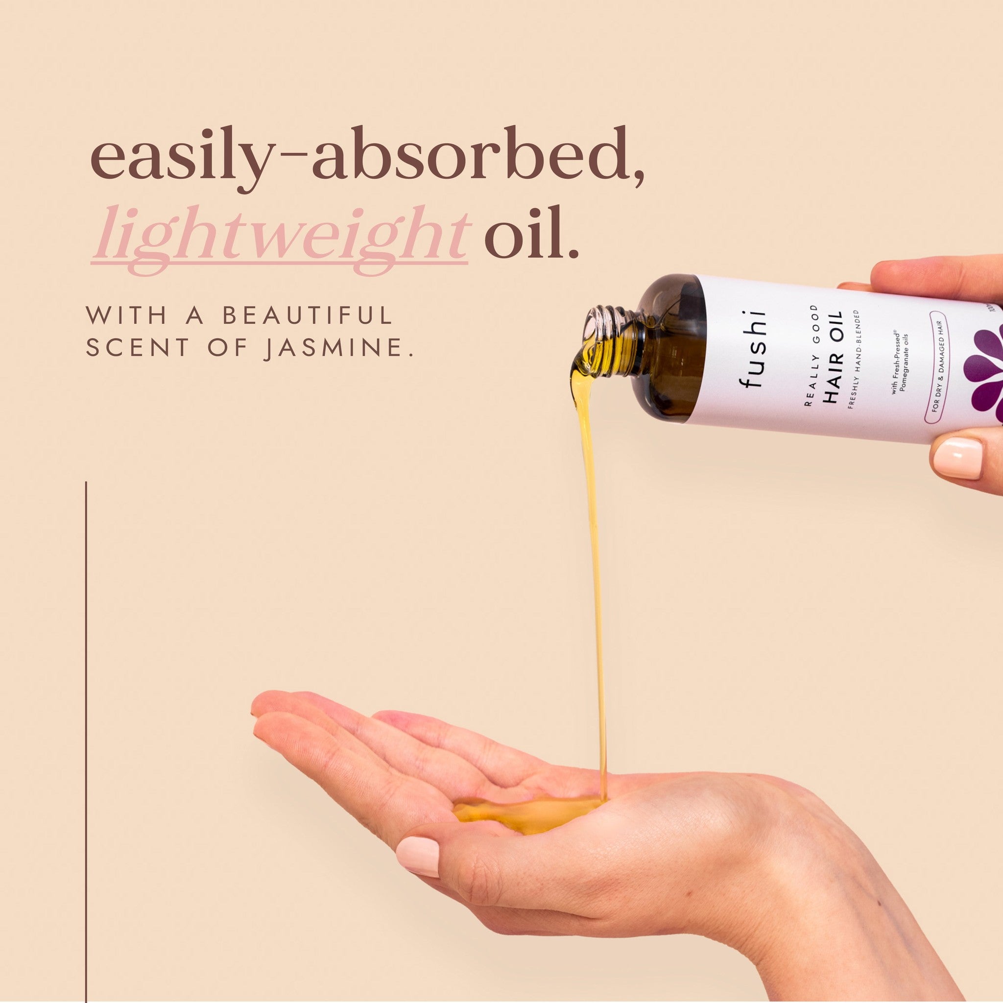 Fushi hair oil being poured into a hand with text about its properties on a beige background