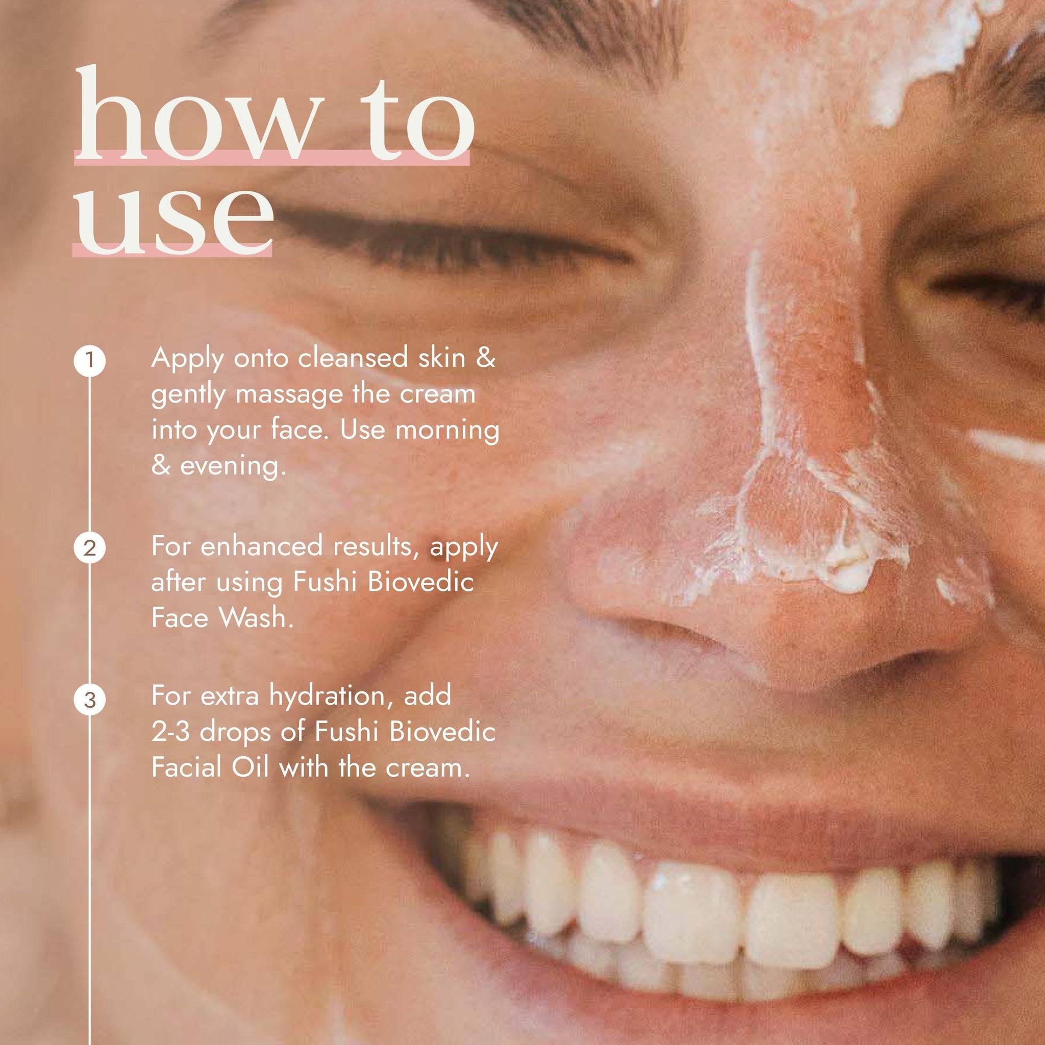 Close-up of a person applying cream to their face with text on how to use the product.